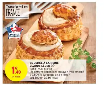 Intermarché Bouchée a la Reine Claude Léger offre