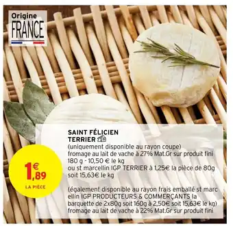Intermarché Saint Félicien Terrier offre