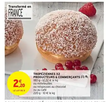 Intermarché Tropézuennes X2 Producteurs & Commercants offre