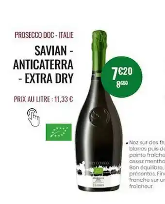 Prosecco Doc - Italie Savian - Anticaterra - Extra Dry