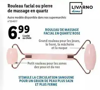 Lidl Rouleau Facial Ou Pierre De Massage En Quartz Livarno Home offre