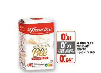 Ma Farine De Blé Tous Usages Francine