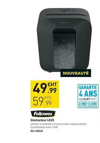 Top Office Fellowes Destructeur Lx25 offre