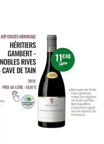 Aop Crozes-hermitage Héritiers Gambert-nobles Rives Cave De Tain 2019