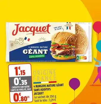 Coccinelle Supermarché 4 Burgers Nature Géant Sans Additifs Jacquet offre