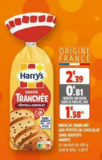 Coccinelle Supermarché Brioche Tranchée Aux Pépites De Chocolat Sans Additifs Harrys offre