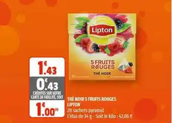 Coccinelle Supermarché Thé Noir 5 Fruits Rouges Lipton offre