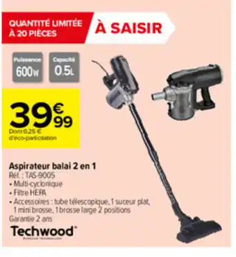 Carrefour Drive Aspirateur balai 2 en 1 offre