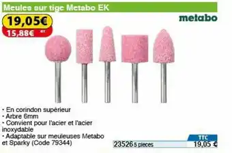 Meules our tige metabo EK