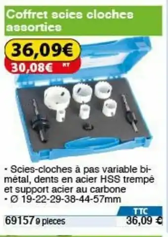 Coffret scies cloches assorties