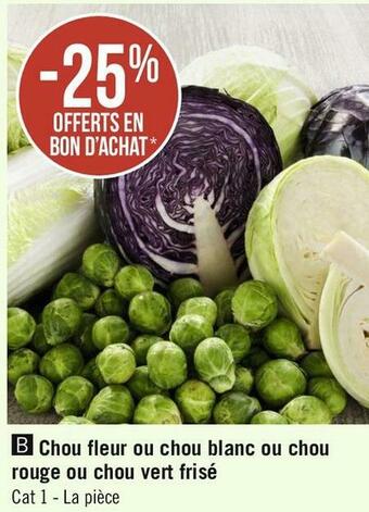 Géant Casino Casino bon plan sur le chou fleur ou chou blanc rouge ou chou vert frisé de la marque casino offre