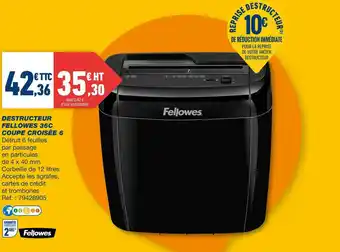 Bureau Vallée Fellowes destructeur 36c coupe croisée 6 offre
