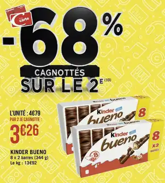 Géant Casino Kinder bueno kinder bueno offre