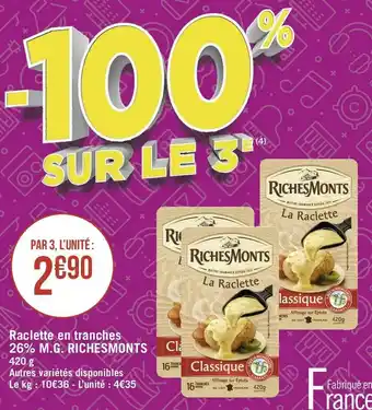 Géant Casino Richesmonts raclette en tranches 26% m.g. offre