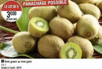 Géant Casino Kiwi green ou kiwi gold offre