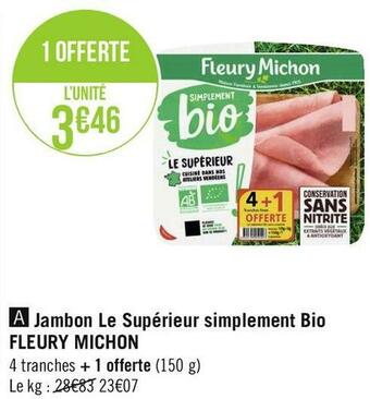Fleury michon jambon le supérieur simplement bio