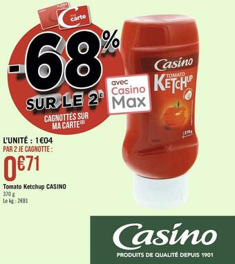 Géant Casino Casino tomato ketchup offre