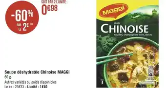 Géant Casino Maggi soupe déshydratée chinoise offre