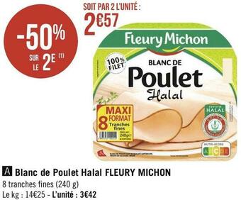 Géant Casino Fleury michon blanc de poulet halal offre