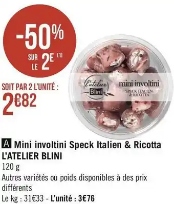 Géant Casino L’atelier blini mini involtini speck italien & ricotta offre
