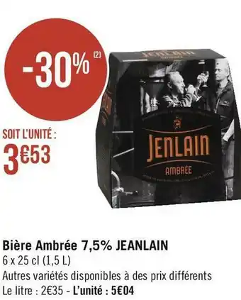 Géant Casino Jeanlain bière ambrée 7,5% offre