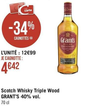 Géant Casino Grant’s scotch whisky triple wood 40% vol. offre