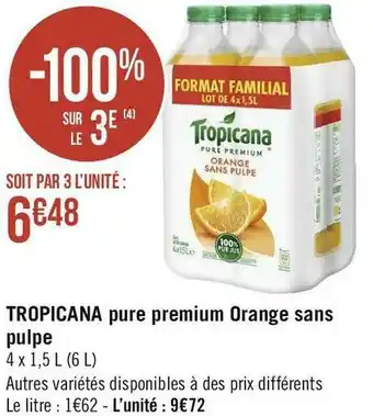 Géant Casino Tropicana tropicana pure premium orange sans pulpe offre