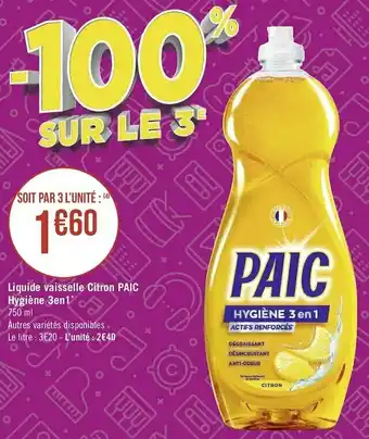 Géant Casino Paic liquide vaisselle citron hygiène 3en1* offre