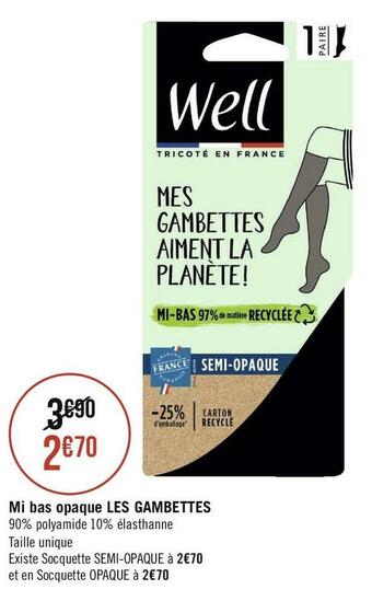 Well mi bas opaque les gambettes