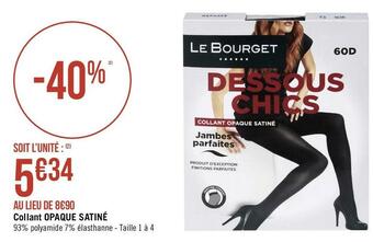 Géant Casino Le bourget collant opaque satiné offre