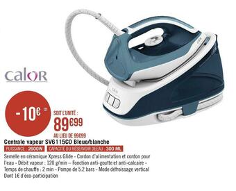 Calor centrale vapeur sv6115c0 bleue/blanche