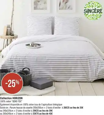 Géant Casino Sincère bon plan sur la collection horizon de la marque sincère offre