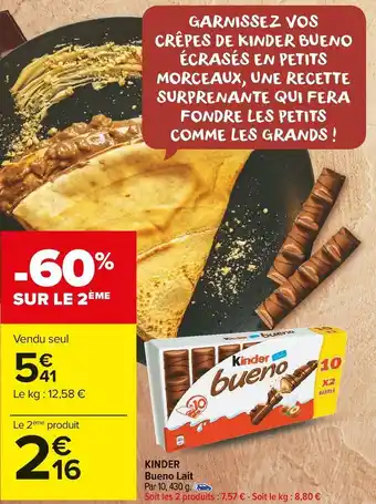 Carrefour Market Kinder bueno kinder bueno lait offre
