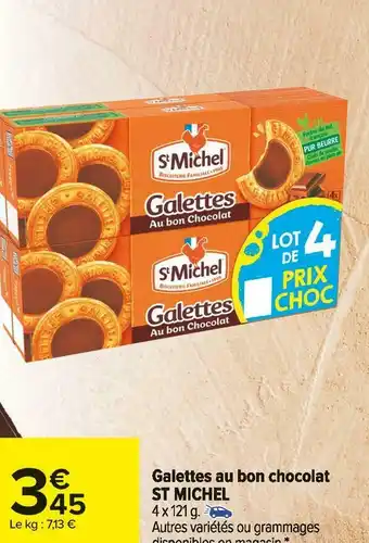 Carrefour Market St michel galettes au bon chocolat offre