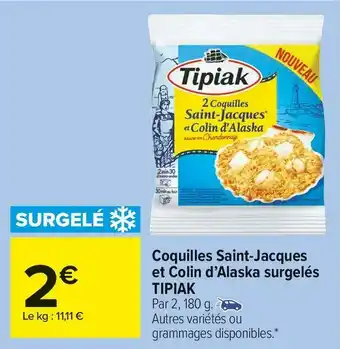 Carrefour Market Tipiak coquilles saint-jacques et colin d’alaska surgelés offre