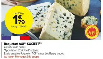 Carrefour Market Roquefort aop societe offre