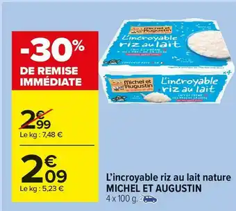 Carrefour Market Michel et augustin l’incroyable riz au lait nature offre