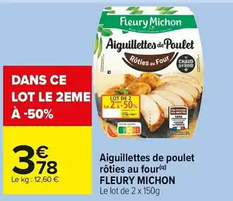 Carrefour Market Fleury michon aiguillettes de poulet rôties au four offre