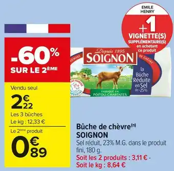 Carrefour Market Soignon bûche de chèvre offre