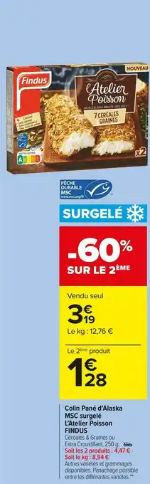 Carrefour Market Findus colin pané d’alaska msc surgelé l’atelier poisson offre