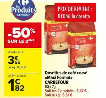 Carrefour Market Carrefour dosettes de café corsé «maxi format» offre