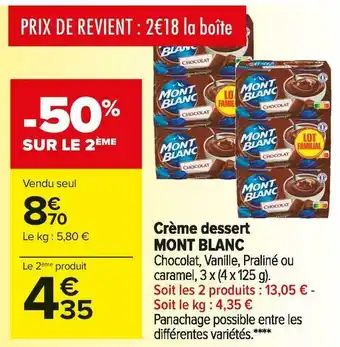 Carrefour Market Mont blanc crème dessert offre