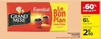 Carrefour Market Grand’mère café moulu familial offre