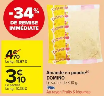 Carrefour Market Domino amande en poudre offre