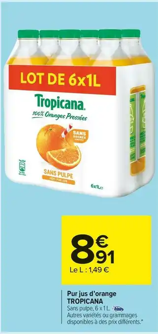 Carrefour Market Tropicana pur jus d’orange offre