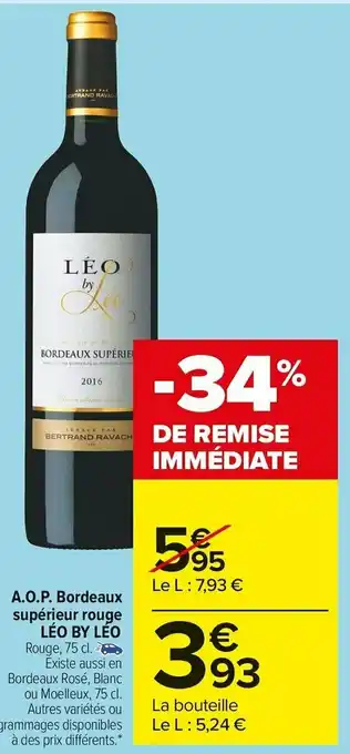 Carrefour Market Léo by léo a.o.p. bordeaux supérieur rouge offre