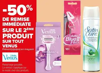 Carrefour Market Venus bon plan sur tout les produits de la marque venus offre