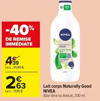 Carrefour Market Nivea lait corps naturally good offre