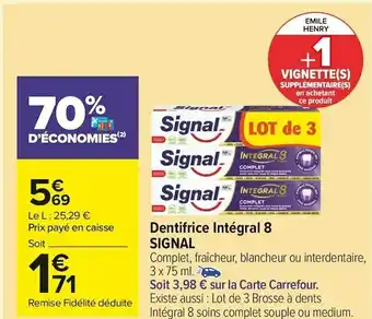 Carrefour Market Signal dentifrice intégral 8 offre