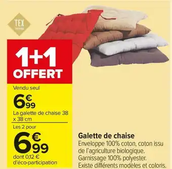 Carrefour Market Galette de chaise offre
